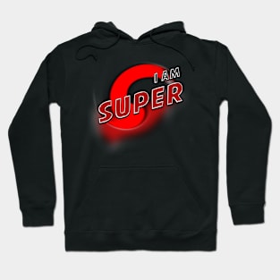 I am Super Hoodie